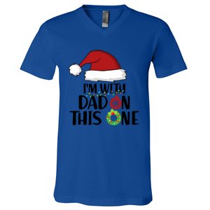 IM With Dad On This One Santa Matching Family Christmas Gift V-Neck T-Shirt