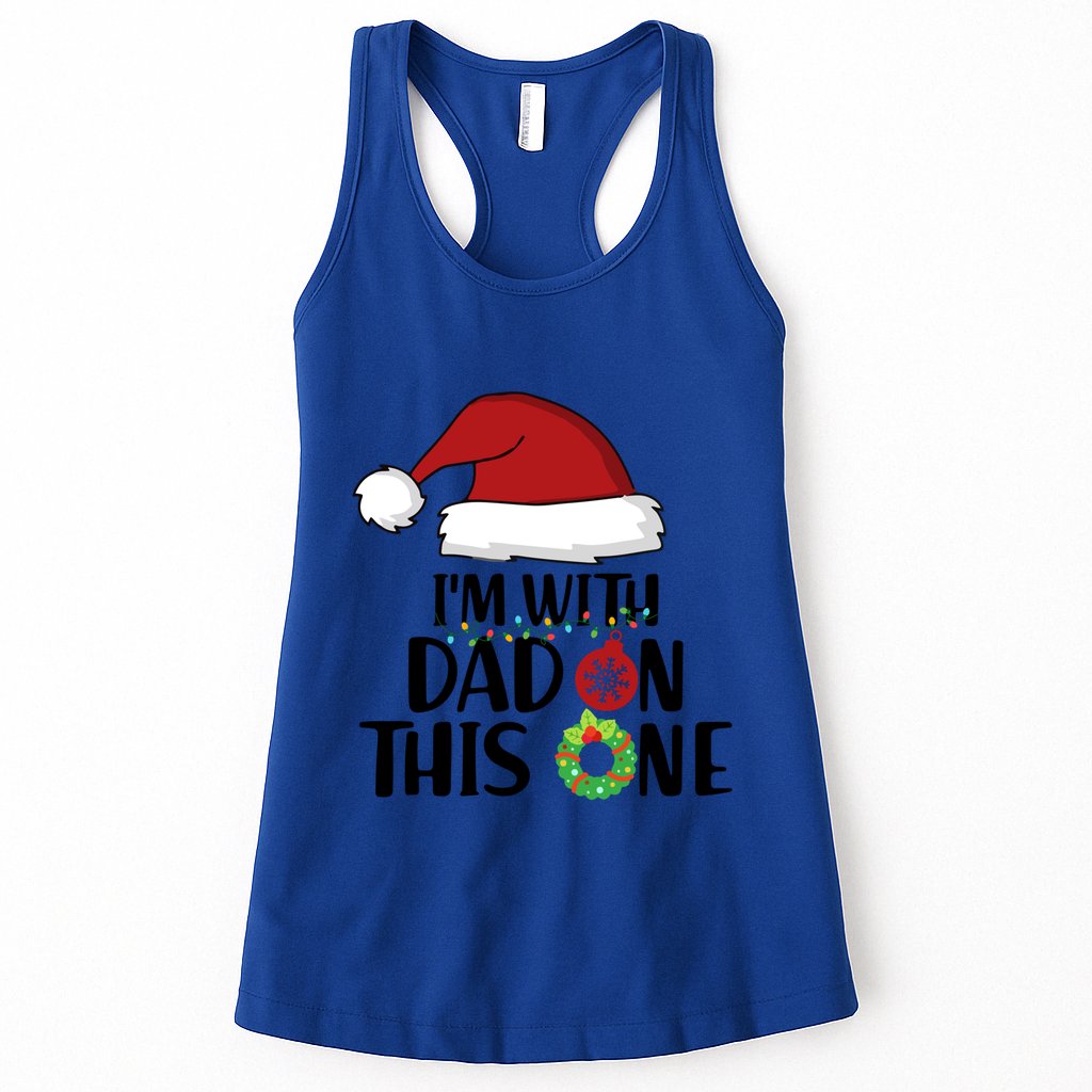 IM With Dad On This One Santa Matching Family Christmas Gift Womens Tank Top