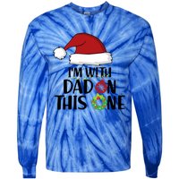 IM With Dad On This One Santa Matching Family Christmas Gift Tie-Dye Long Sleeve Shirt