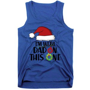 IM With Dad On This One Santa Matching Family Christmas Gift Tank Top