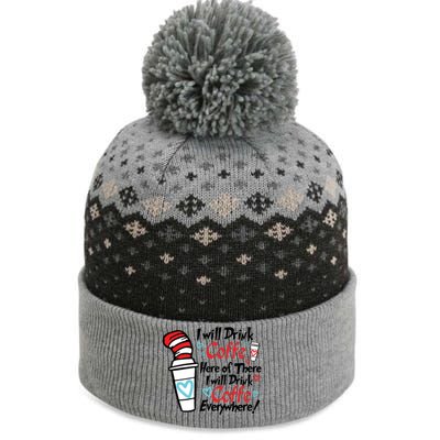 I Will Drink Coffee Here Or There I Will Drink Coffee Everywhere The Baniff Cuffed Pom Beanie