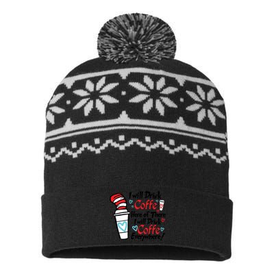 I Will Drink Coffee Here Or There I Will Drink Coffee Everywhere USA-Made Snowflake Beanie