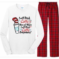 I Will Drink Coffee Here Or There I Will Drink Coffee Everywhere Long Sleeve Pajama Set