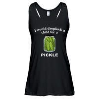 I Would Dropkick A Child For A Pickle Ladies Essential Flowy Tank