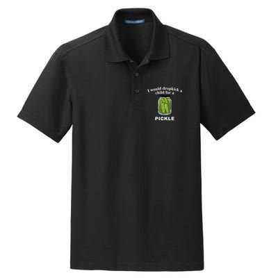 I Would Dropkick A Child For A Pickle Dry Zone Grid Polo