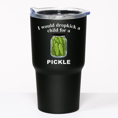 I Would Dropkick A Child For A Pickle Tumbler
