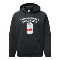 I Would Dropkick A Child For Diet C.O.K.E Performance Fleece Hoodie