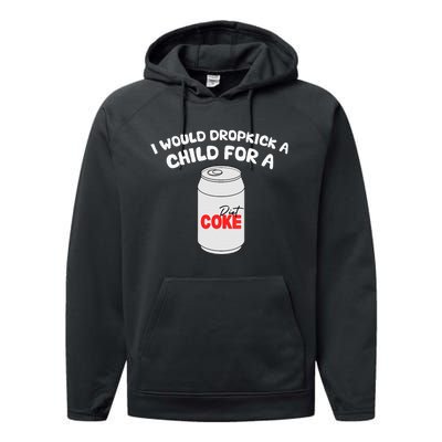 I Would Dropkick A Child For Diet C.O.K.E Performance Fleece Hoodie