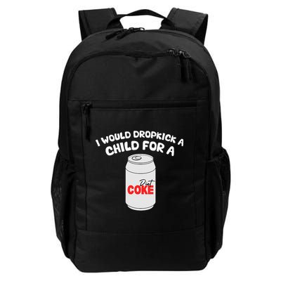 I Would Dropkick A Child For Diet C.O.K.E Daily Commute Backpack