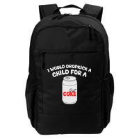 I Would Dropkick A Child For Diet C.O.K.E Daily Commute Backpack