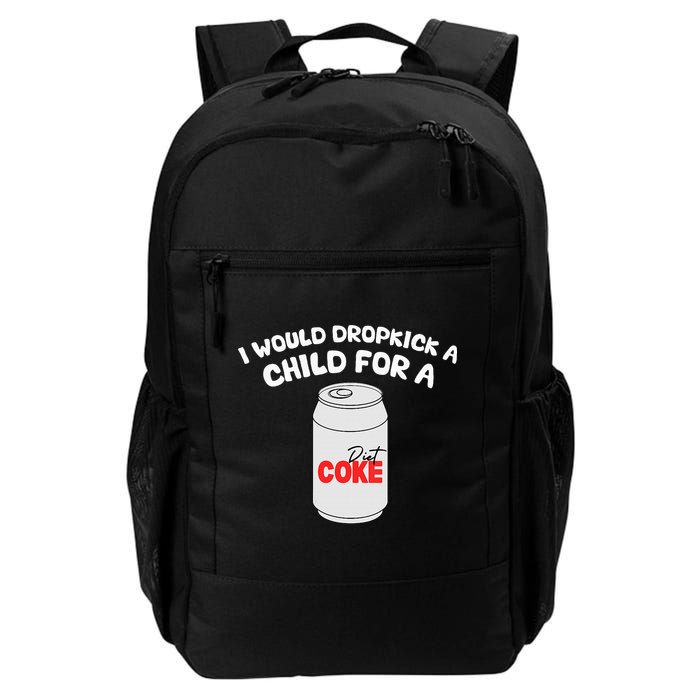 I Would Dropkick A Child For Diet C.O.K.E Daily Commute Backpack