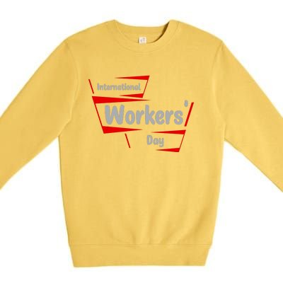 International Worker's Day Premium Crewneck Sweatshirt