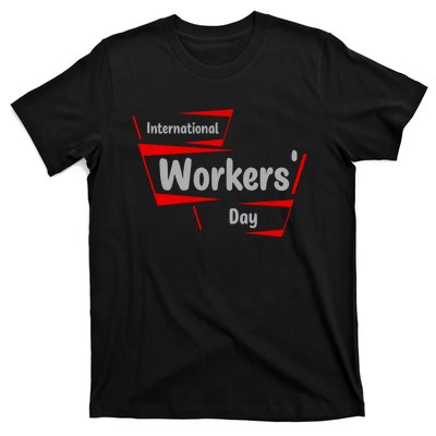 International Worker's Day T-Shirt