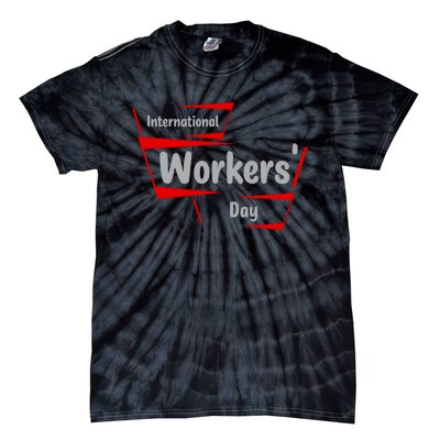 International Worker's Day Tie-Dye T-Shirt