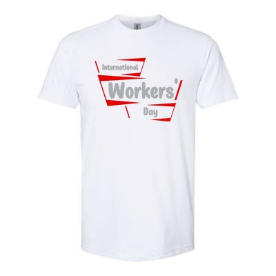 International Worker's Day Softstyle® CVC T-Shirt