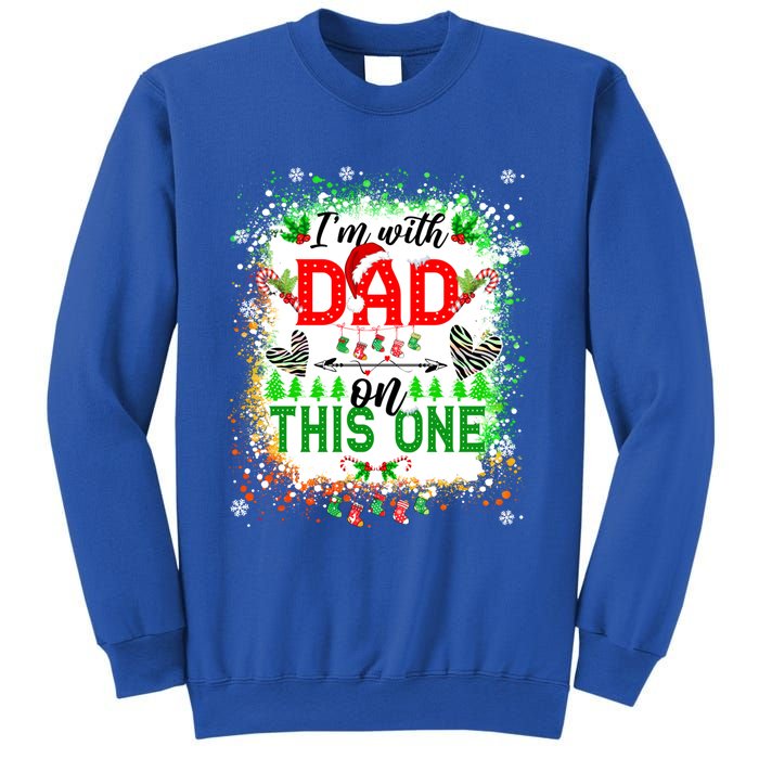 IM With Dad On This One Family Love Christmas Lights Pajama Meaningful Gift Sweatshirt