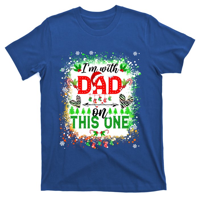 IM With Dad On This One Family Love Christmas Lights Pajama Meaningful Gift T-Shirt