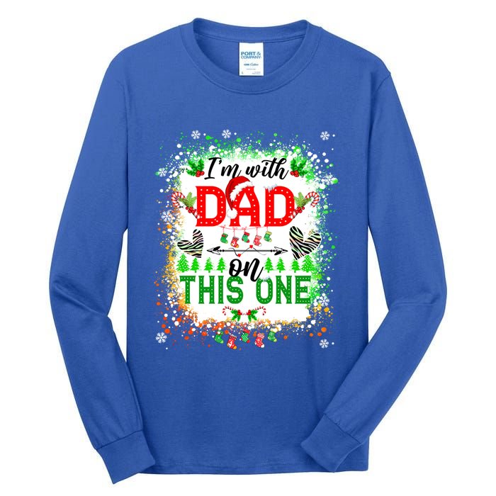 IM With Dad On This One Family Love Christmas Lights Pajama Meaningful Gift Tall Long Sleeve T-Shirt