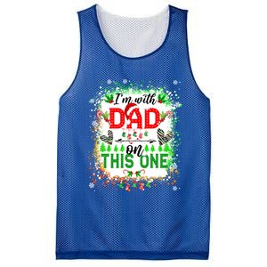 IM With Dad On This One Family Love Christmas Lights Pajama Meaningful Gift Mesh Reversible Basketball Jersey Tank