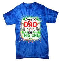 IM With Dad On This One Family Love Christmas Lights Pajama Meaningful Gift Tie-Dye T-Shirt