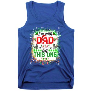 IM With Dad On This One Family Love Christmas Lights Pajama Meaningful Gift Tank Top