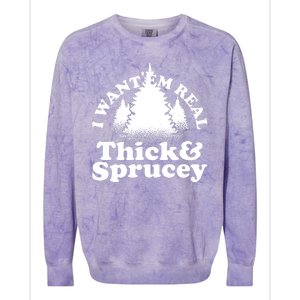 I Want Em Real Thick And Sprucey Funny Christmas Colorblast Crewneck Sweatshirt