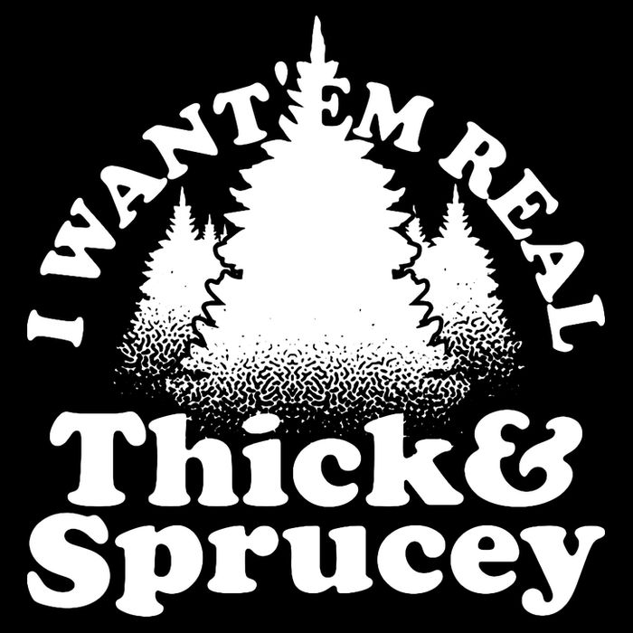 I Want Em Real Thick And Sprucey Funny Christmas Wool Snapback Cap