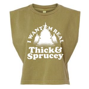 I Want Em Real Thick And Sprucey Funny Christmas Garment-Dyed Women's Muscle Tee