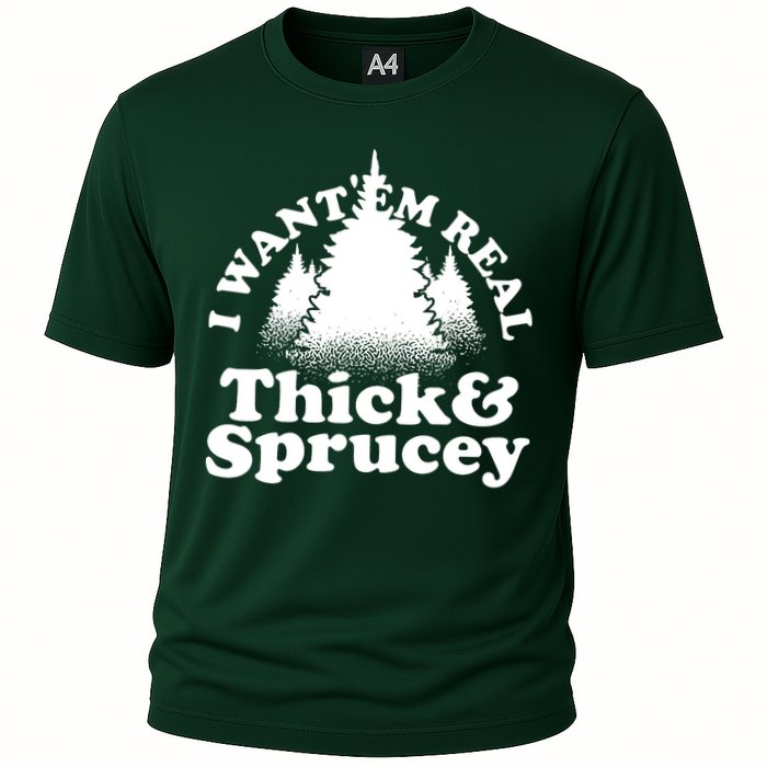 I Want Em Real Thick And Sprucey Funny Christmas Performance Shirt