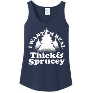 I Want Em Real Thick And Sprucey Funny Christmas Ladies Essential Tank