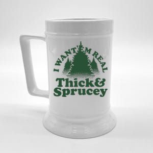 I Want Em Real Thick And Sprucey Funny Christmas Beer Stein