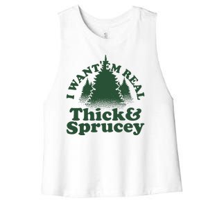 I Want Em Real Thick And Sprucey Funny Christmas Women's Racerback Cropped Tank