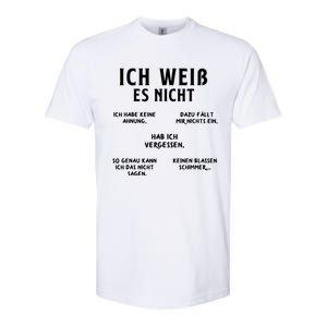 Ich Weiss Es Nicht Funny German Student German Speakers Softstyle CVC T-Shirt