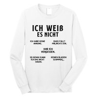 Ich Weiss Es Nicht Funny German Student German Speakers Long Sleeve Shirt