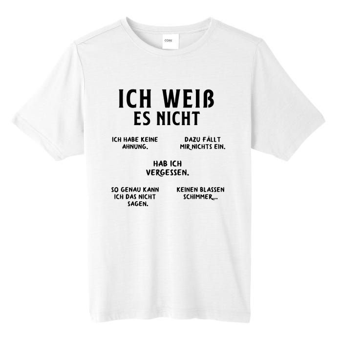 Ich Weiss Es Nicht Funny German Student German Speakers Tall Fusion ChromaSoft Performance T-Shirt