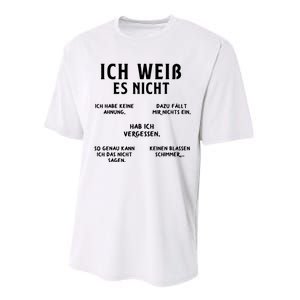 Ich Weiss Es Nicht Funny German Student German Speakers Performance Sprint T-Shirt