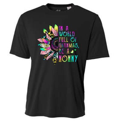 In World Full Of Grandmas Be A Nonny Sunflower Mother's Day Cooling Performance Crew T-Shirt