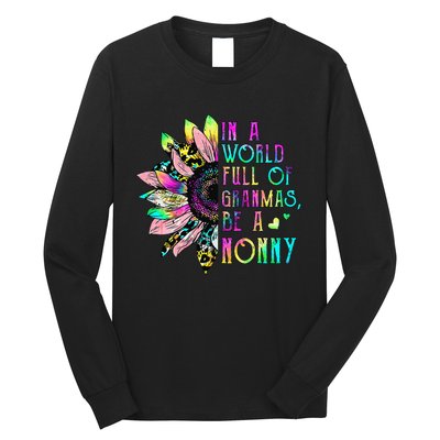 In World Full Of Grandmas Be A Nonny Sunflower Mother's Day Long Sleeve Shirt