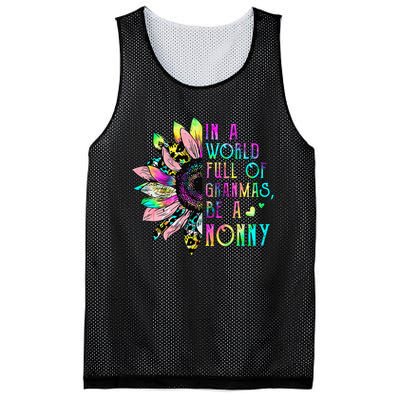 In World Full Of Grandmas Be A Nonny Sunflower Mother's Day Mesh Reversible Basketball Jersey Tank