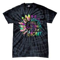 In World Full Of Grandmas Be A Nonny Sunflower Mother's Day Tie-Dye T-Shirt