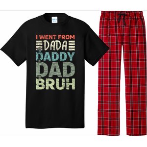 I Went From Dada To Daddy To Dad To Bruh Funny Fathers Day Pajama Set