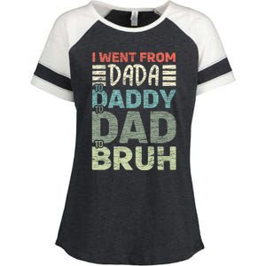 I Went From Dada To Daddy To Dad To Bruh Funny Fathers Day Enza Ladies Jersey Colorblock Tee