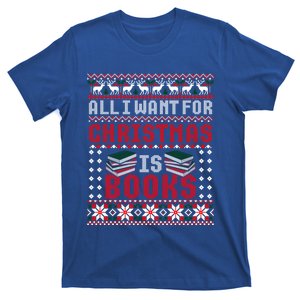 I Want For Christmas Is Books Ugly Christmas Gift T-Shirt