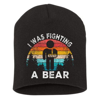 I Was Fighting A Bear Get Well Soon Broken Arm Surgery Retro Short Acrylic Beanie