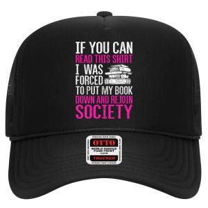 I Was Forced To Put My Book Down Reading High Crown Mesh Back Trucker Hat