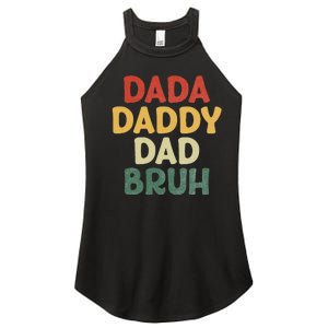 I went from Dada to Daddy to Dad to Bruh Funny Fathers Day Women's Perfect Tri Rocker Tank