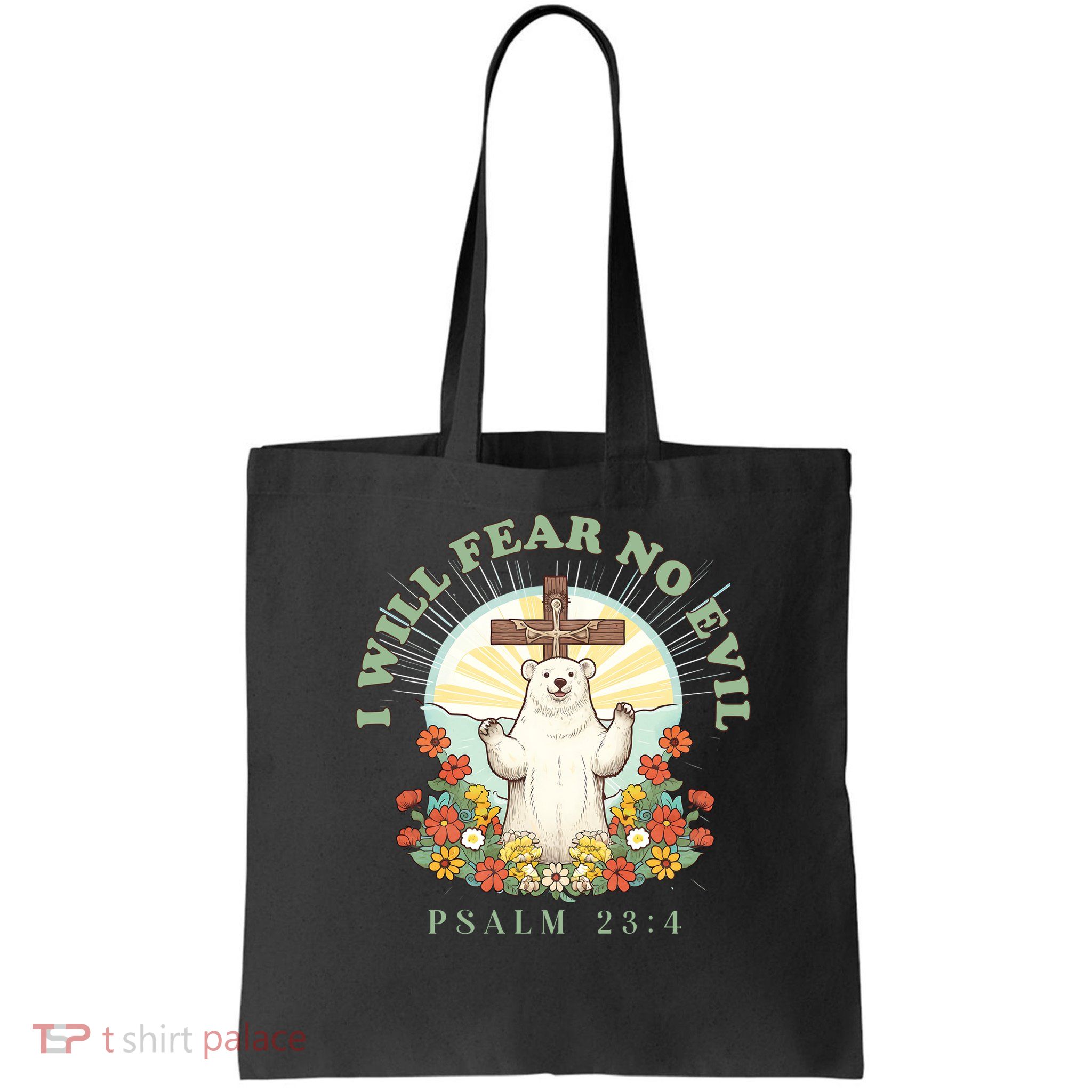 I Will Fear No Evil - Psalm 23 Bag