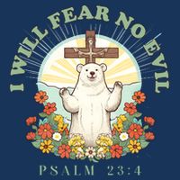 I Will Fear No Evil - Psalm 23 Infant Baby Jersey Bodysuit