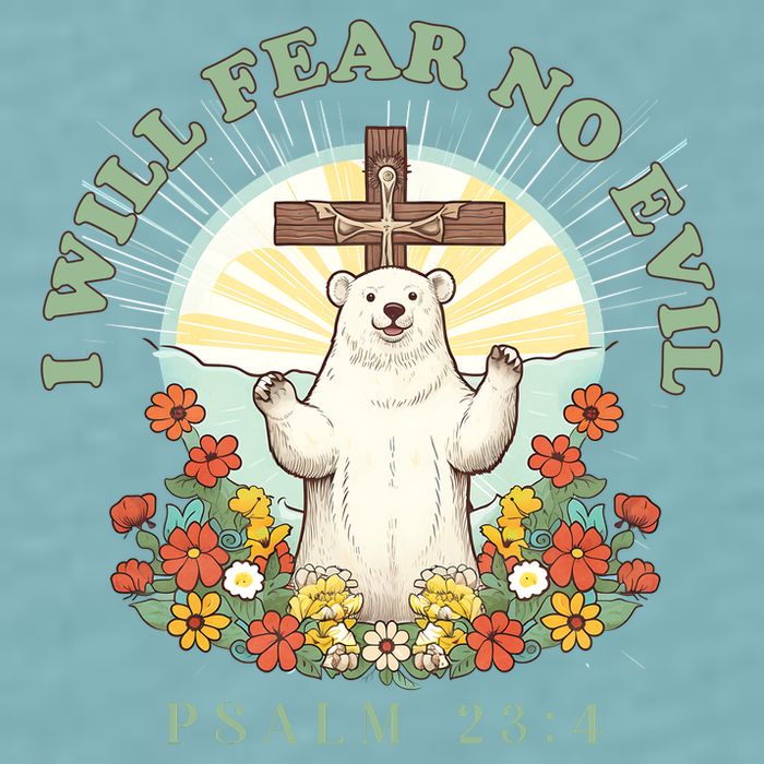 I Will Fear No Evil - Psalm 23 Sueded Cloud Jersey T-Shirt