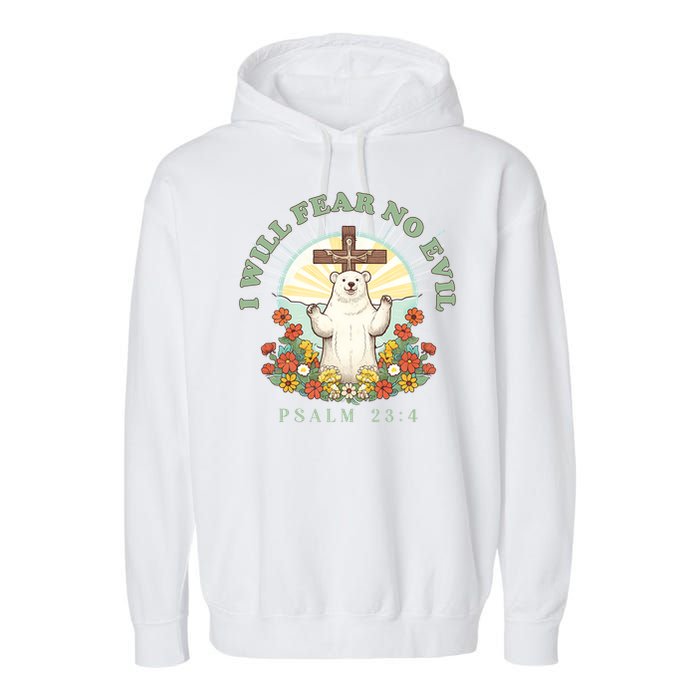 I Will Fear No Evil - Psalm 23 Garment-Dyed Fleece Hoodie